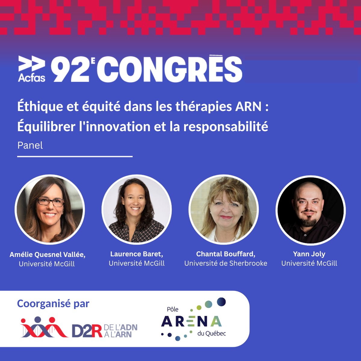 💡 Vous êtes curieux(se) de l'éthique et de l'#équité dans les thérapies #ARN ?

Rejoignez-nous au colloque <a href="/D2RMcGill/">D2R | DNA to RNA</a> &amp; <a href="/AReNApoleARNQc/">AReNA</a> lors du Congrès de l'<a href="/_Acfas/">Acfas</a>. 

📅 5 mai 2025 🕐 12h45 📍 ÉTS, Montréal, Bâtiment A, A-1300

En savoir plus: mcgill.ca/dna-to-rna/fr/…

#ACFAS8