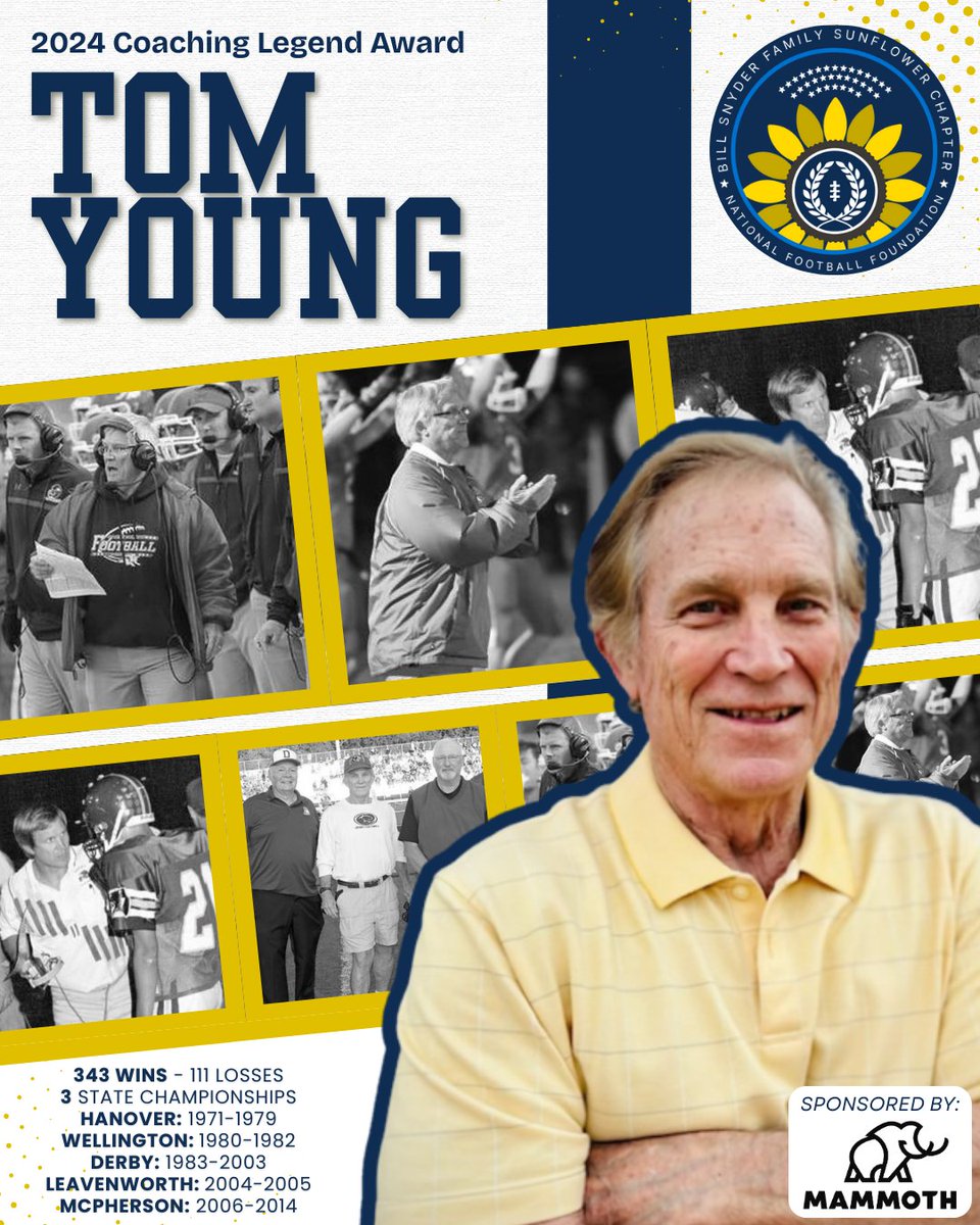 CoachBillSnyderFamily/SunflowerChapterNFF (@sunflowernff) on Twitter photo Congratulations to Tom Young on being awarded the 2024-25 Coaching Legend Award by the Bill Snyder Family/Sunflower Chapter of the National Football Foundation. He will be honored at the chapter's award dinner, May 7 in Manhattan. Thank you <a href="/MammothBuilt/">Mammoth</a> for sponsoring the award. Congratulations to Tom Young on being awarded the 2024-25 Coaching Legend Award by the Bill Snyder Family/Sunflower Chapter of the National Football Foundation. He will be honored at the chapter's award dinner, May 7 in Manhattan. Thank you <a href="/MammothBuilt/">Mammoth</a> for sponsoring the award.
