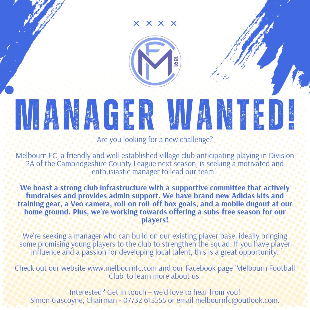 𝗠𝗔𝗡𝗔𝗚𝗘𝗥 𝗪𝗔𝗡𝗧𝗘𝗗! ⚽️🔥

We're searching for a Manager with a passion for the beautiful game and a knack for leadership to join our village football family.

Interested? Get in touch – we'd love to hear from you!

<a href="/CambsLeague/">Cambs County League</a> <a href="/CambsFA/">Cambridgeshire FA</a> <a href="/HertfordshireFA/">Hertfordshire FA</a> <a href="/HuntsFA/">Huntingdonshire FA</a>