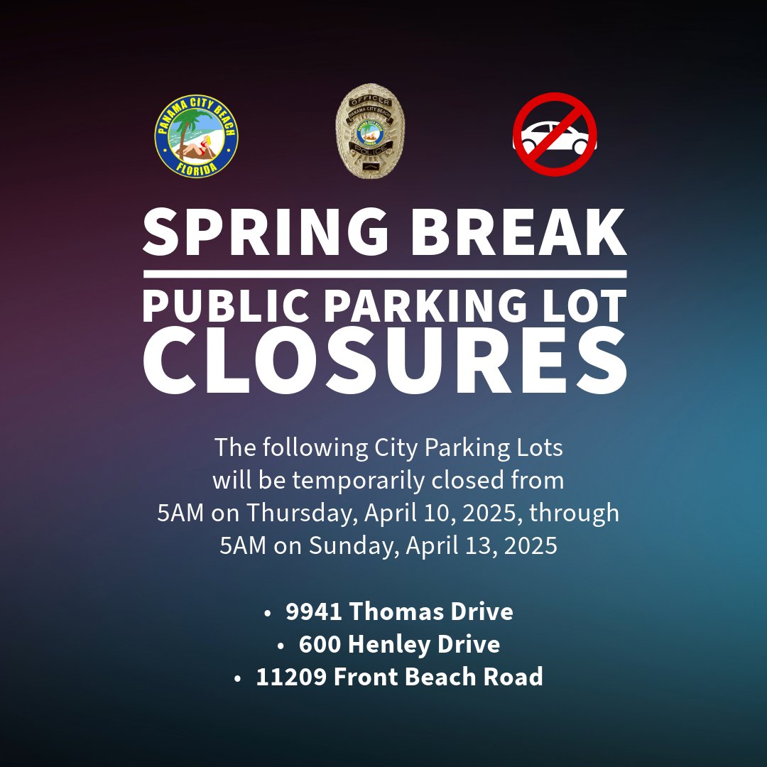 cityofpcbfl's tweet photo. Just a reminder! As part of our ongoing safety measures during Spring Break, please remember that all City public parking lots will be temporarily closed Thursday, April 10 – Sunday, April 13th! https://t.co/ath4lwPTNc