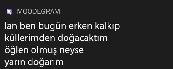 aycaabrs's tweet photo. Neyse yarın https://t.co/5veW3x7Vsz