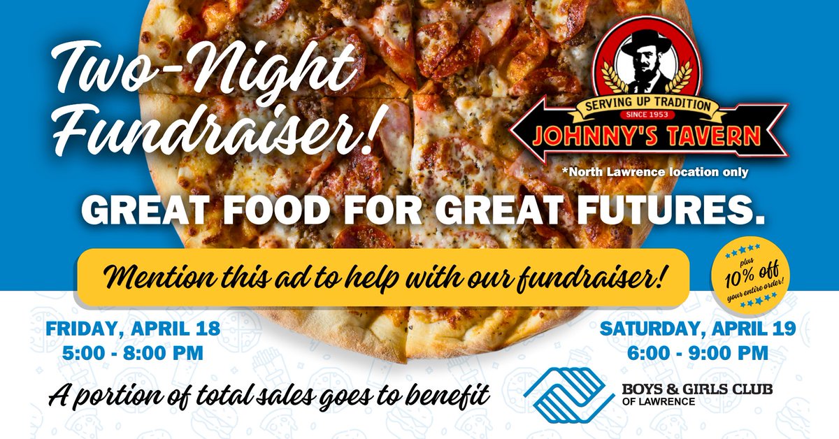 Friday, 4/18 and Saturday, 4/19, <a href="/JohnnysTaverns/">Johnny’s Tavern</a> North Lawrence location will be donating a portion of total sales to BGCLK! Valid on dine-in and carry-out orders, only from 5-8 pm on Friday and 6-9 pm on Saturday. #GreatFutures

Plus… get 10% off your order 😎