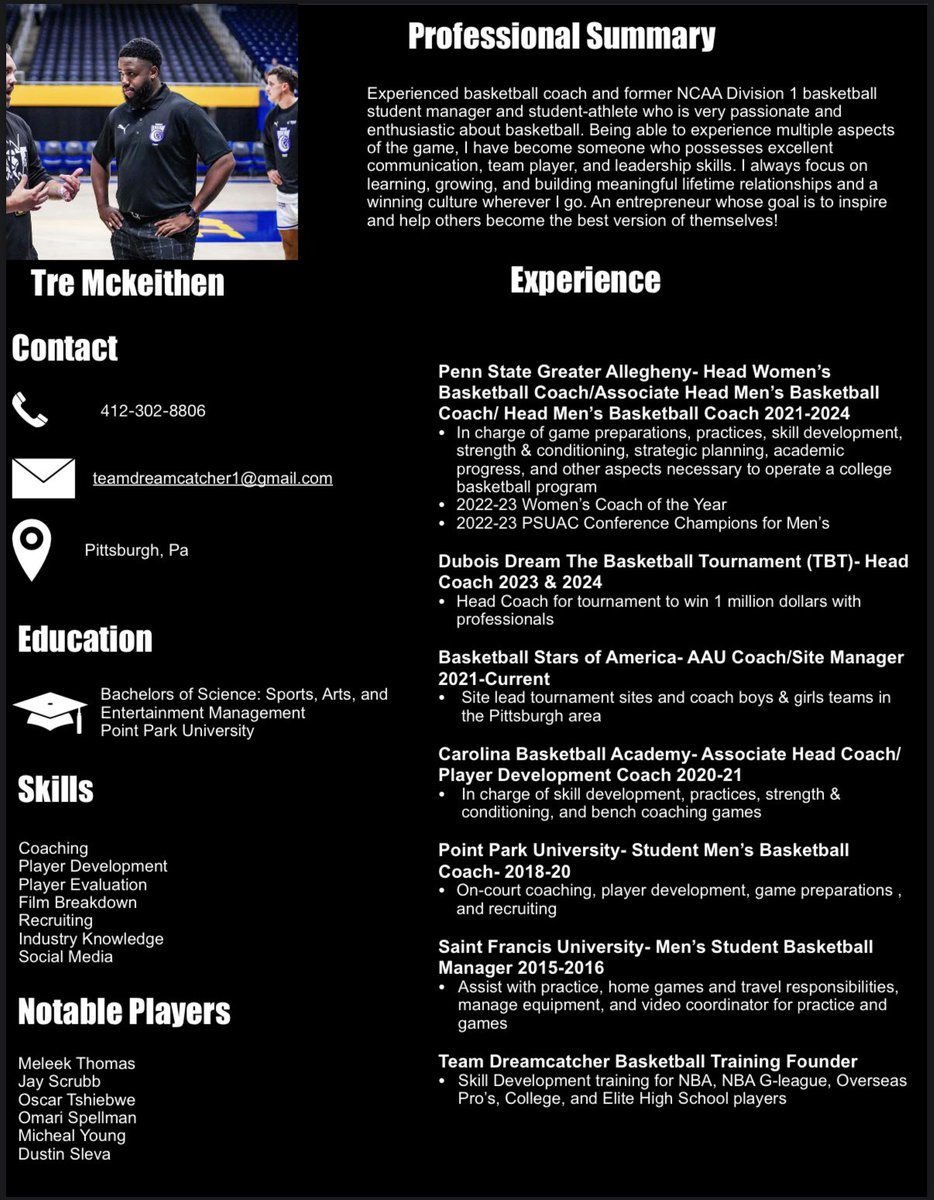 I’m trying to get back on the sidelines next season!!!! If willing can you please share, thanks 🙏🏾 

Hard working, student of the game, humble, great track record of winning &amp; creating great basketball players, and a resilient leader!!!!