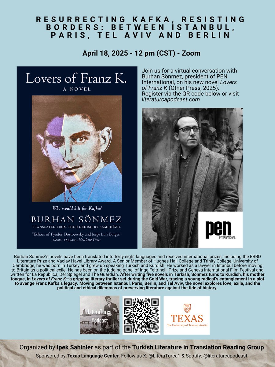ipek_sahinler's tweet photo. Join me on April 18, 2025 for a virtual, open-to-all conversation with Burhan Sönmez, President of PEN International, as we discuss his new book "Lovers of Franz K" and its Kurdish-to-English translation. Register: https://t.co/ohruq2vuUU Official website: https://t.co/q7chy4Skmt https://t.co/q4V3BTAoSr