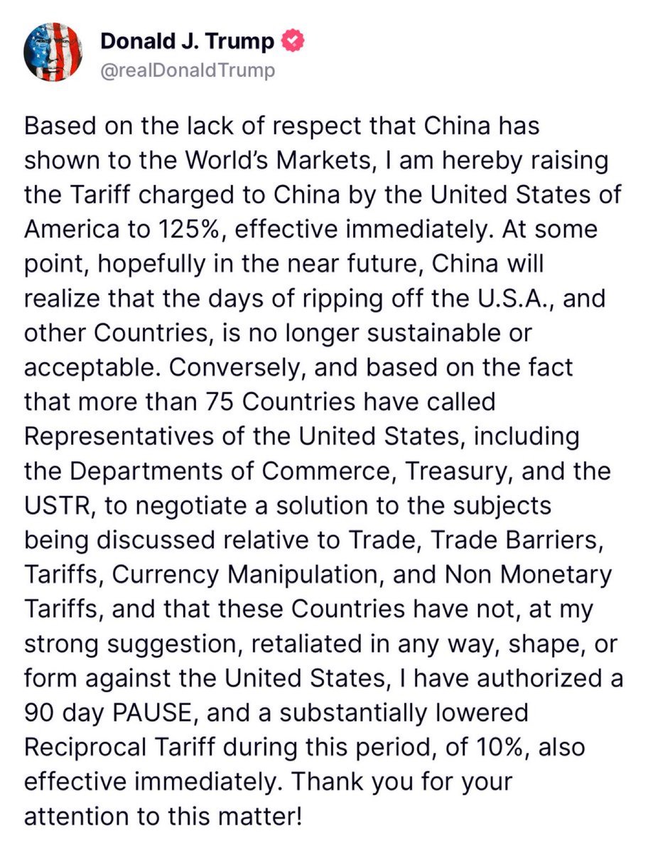 EricLDaugh's tweet image. 🚨 #BREAKING MAJOR UPDATE… HUGE…

- Trump RAISES tariffs on China to *125%*
- TRUMP PAUSES the new tariffs on every other country for 90 days because they did NOT retaliate, and lowers reciprocal tariff levels

WOW.

This is turning into world versus China.