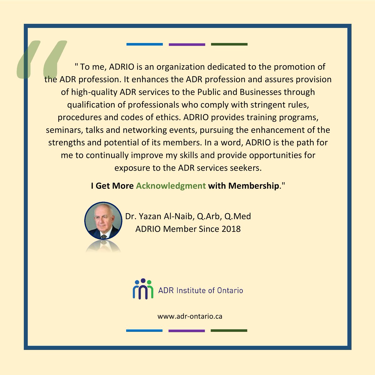 Gain exposure to ADR service users and be part of a community committed to conflict resolution best practices and continuing professional development. Learn more at: adr-ontario.ca/join
