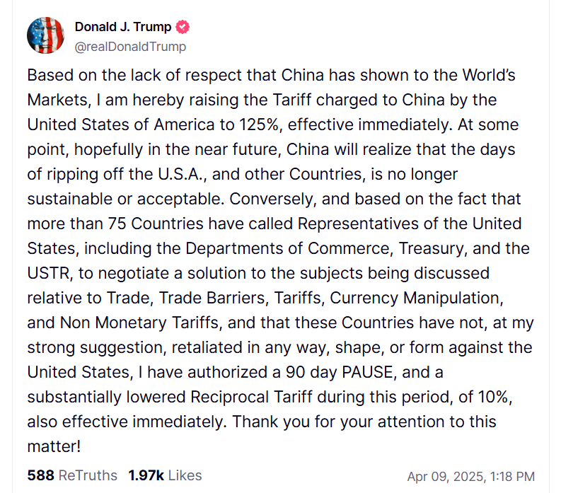 Trump said he's temporarily lowering tariffs for 90 days, except for China, which now faces a 125% tariff
