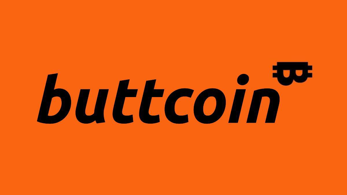 Buttcoin is the Best Idea. There is no Second Best.