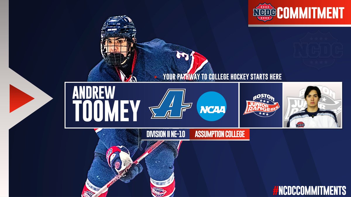 #NCDCCommitments: Congratulations to two-year #NCDC veteran <a href="/Rangers_NCDC/">Boston Jr. Rangers</a>'s Andrew Toomey, who will be moving on to <a href="/AssumptionMHKY/">Assumption University Men's Ice Hockey</a> for his <a href="/NCAAIceHockey/">NCAA Ice Hockey</a> career. We wish Andrew the best of luck in his #collegehockey future. 

Full Story:
ncdchockey.com/commitment-bjr…

Players, Pave
