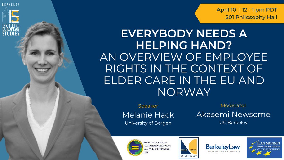 UCBerkeleyIES's tweet image. Join us TOMORROW for a talk by Melanie Hack, Everybody Needs a Helping Hand? An Overview of Employee Rights in the Context of Elder Care in the EU and Norway : events.berkeley.edu/ies/event/2863…

Jean Monnet Center of Excellence
Berkeley Law
Nordic Center
Center on Comparative Equality Law