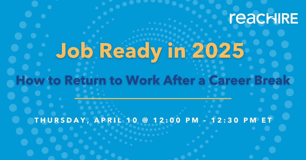 ⏳ Time is running out! ⏳ Join us tomorrow, April 10th, at 12 PM ET for our FREE webinar: Job Ready in 2025 - How to Return to Work After a Career Break!

Learn valuable insights and tips from our expert team to help you confidently reenter the workforce. reachire.info/4jiMwLM