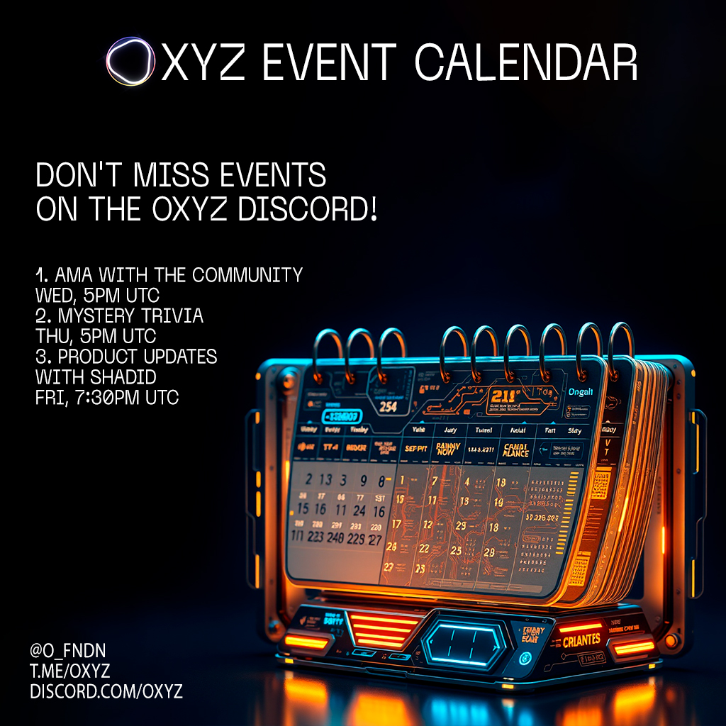 farahpain's tweet photo. OXYZ EVENT CALENDAR 

Don't miss EVENTS on the OXYZ discord! 
1. AMA with the community: WED, 5PM UTC 
2. Mystery Trivia: THU, 5PM UTC 
3. Product Updates with Shadid FRI, 7:30PM UTC  

OXYZ Discord: https://t.co/XGNNnNQlm3

@o_fndn #WeAreO #O #OI #OSOL #OBOT https://t.co/TSgfpKPUTm