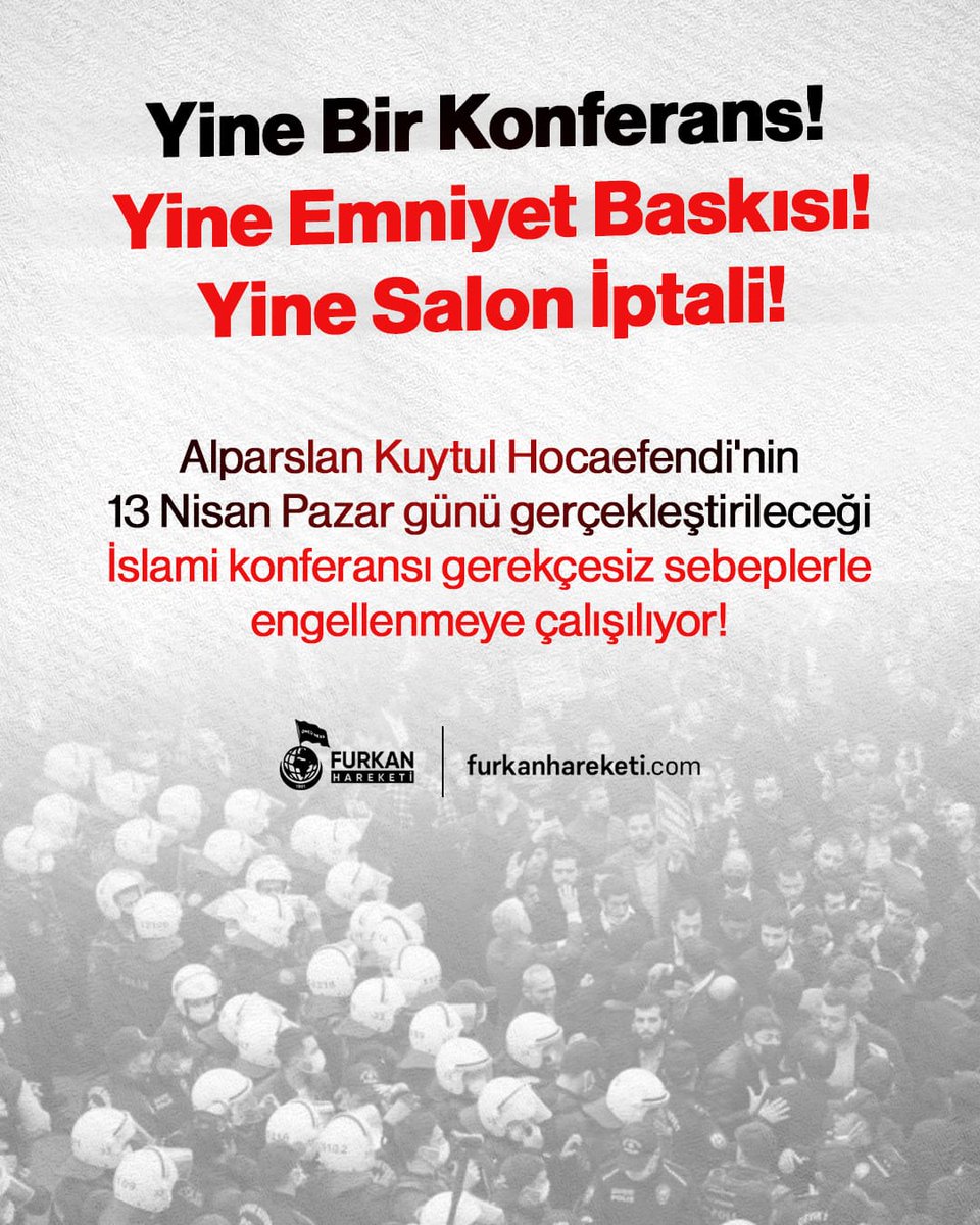 Yine Bir Konferans! 
Yine Emniyet Baskısı!
Yine Salon İptali!

Alparslan Kuytul Hocaefendi'nin 13 Nisan Pazar günü gerçekleştireceği İslami konferansı gerekçesiz sebeplerle engellenmeye çalışılıyor!

DiniKonferansa Engel
#NiğdeBelediyesi
#NiğdeEmniyeti