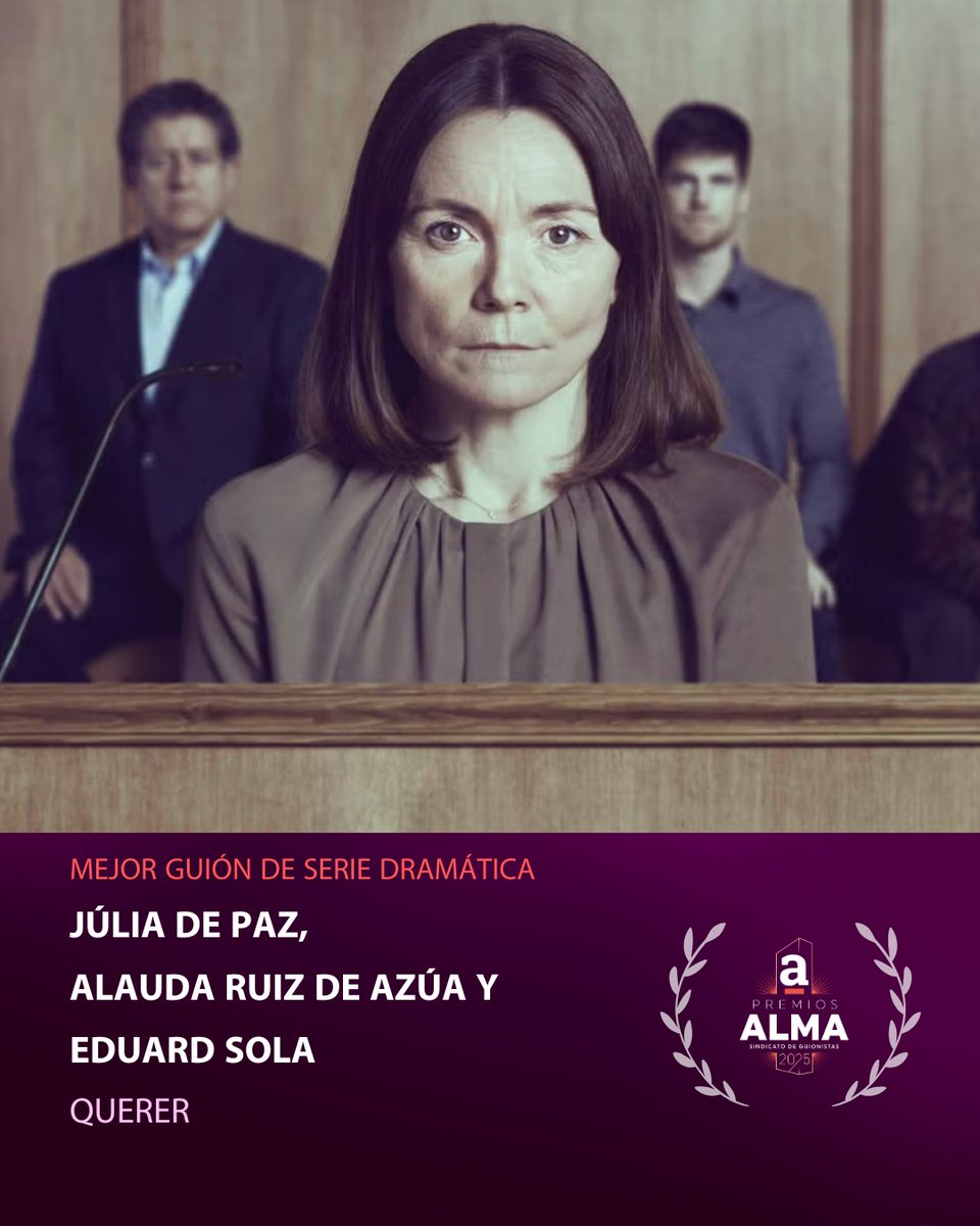 El galardón al mejor guión de serie dramática en los #PremiosALMA25 es para Júlia de Paz, <a href="/AlaudaRuiz/">Alauda Ruiz de Azúa</a> y Eduard Sola por Querer.
