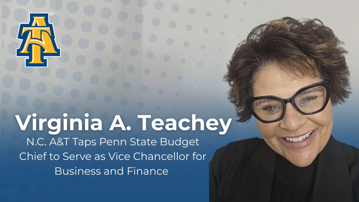 We're excited to welcome HigherEd financial leader, Virginia Teachey as vice chancellor for Business &amp; Finance &amp; chief financial officer. 

Virginia has a proven track record with experience within the UNC System &amp; most recently at Penn State. 
Read more ncat.edu/news/2025/04/t…