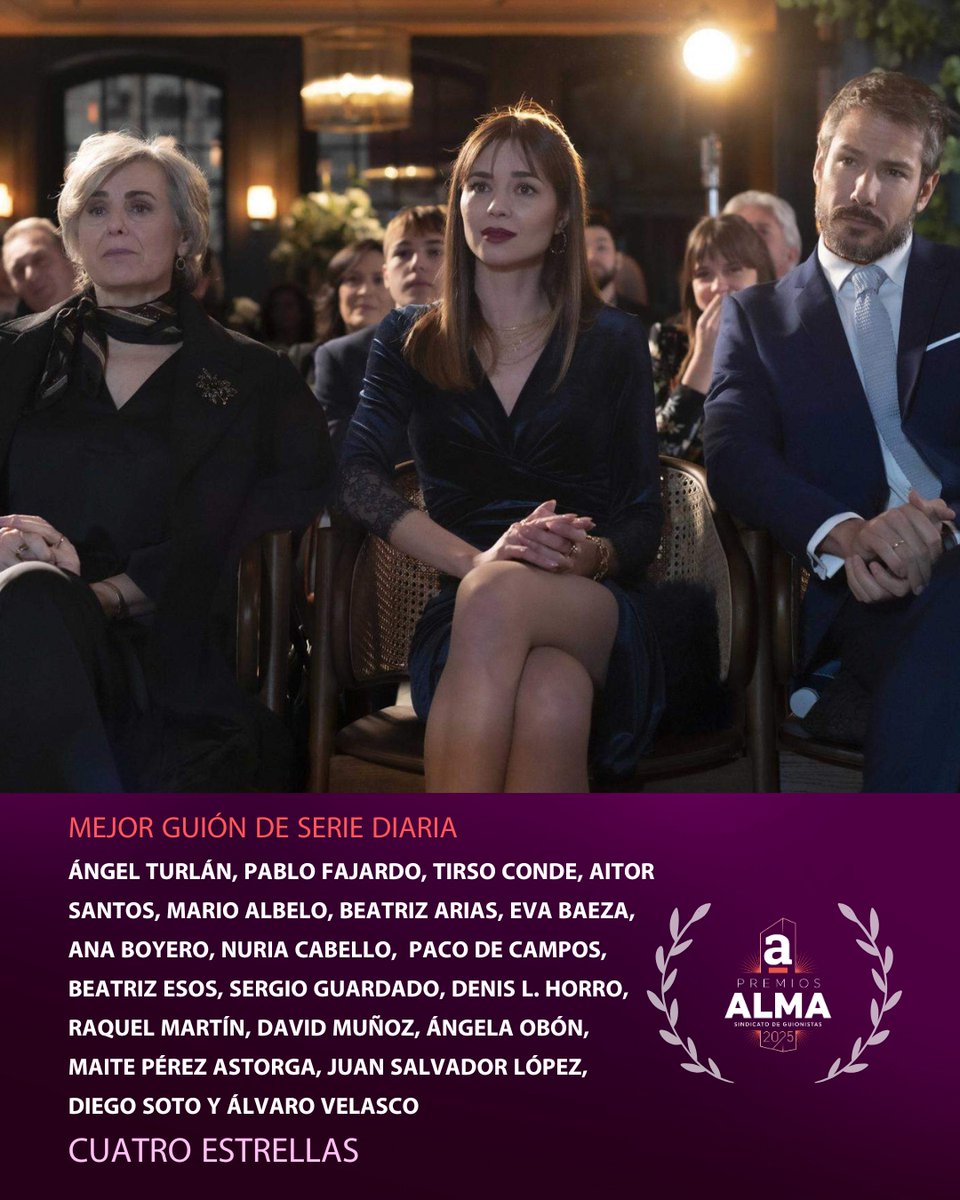 El premio al mejor guión de serie diaria es para Ángel Turlán, Pablo Fajardo, <a href="/tirsoconde/">Tirso conde</a>, Aitor Santos, Mario Albelo, <a href="/Beatriz_Arias/">Beatriz Arias</a>, <a href="/EvaBaezaFerres/">Eva Baeza Ferrés</a>, <a href="/arandanos/">Ana Boyero</a>, <a href="/nuriacabello/">Nuria Cabello Rivera</a>, <a href="/DSotoOrtiz/">Diego Soto</a>, <a href="/alvaro_velasco/">Álvaro Velasco</a>... por Cuatro estrellas (1 de 2)
#PremiosALMA25