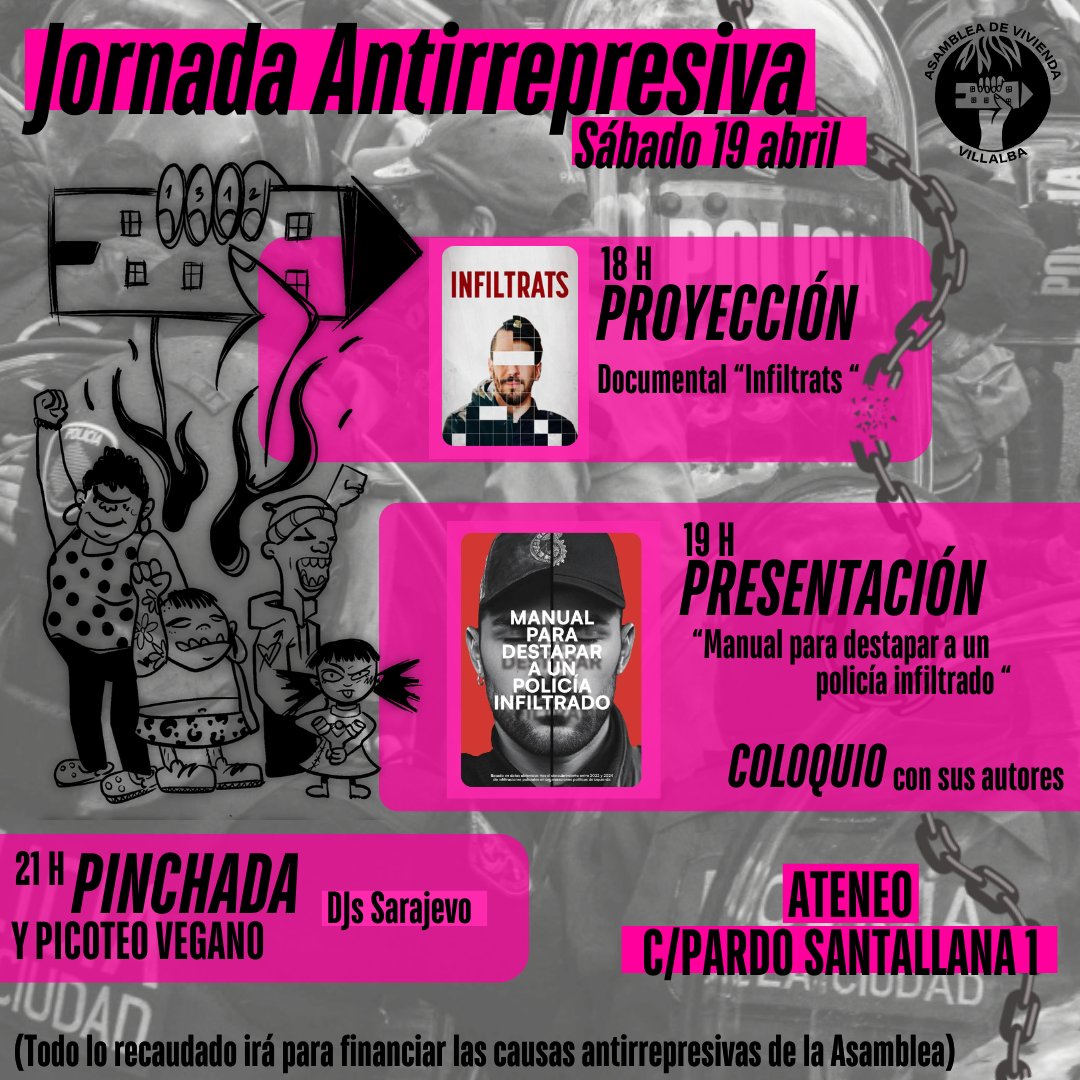 JORNADA ANTIRREPRESIVA ⚡ 19-A

👮🏻 18:00 Proyección del documental "Infiltrats" de TV3 
📖 19:00 Presentación "Manual para destapar a un policía infiltrado" a cargo de sus autores y posterior coloquio 
🪩 21:00 Picoteo vegano y a disfrutar de la pinchada de Sarajevo DJs
