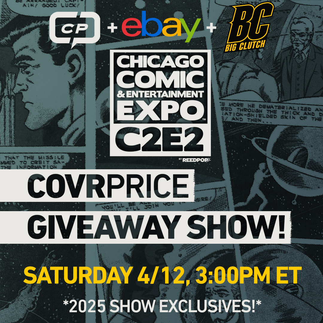 covrprice's tweet photo. We're at @C2E2 with @BigClutch &amp; @eBay this Saturday, April 12th! Join us at 3pm ET/2pm CT for our livestream and you might score a rare convention exclusive!
#c2e2 #eBayLive

LINK: https://t.co/iYB6NqY3kn https://t.co/a4vlEfnc0F
