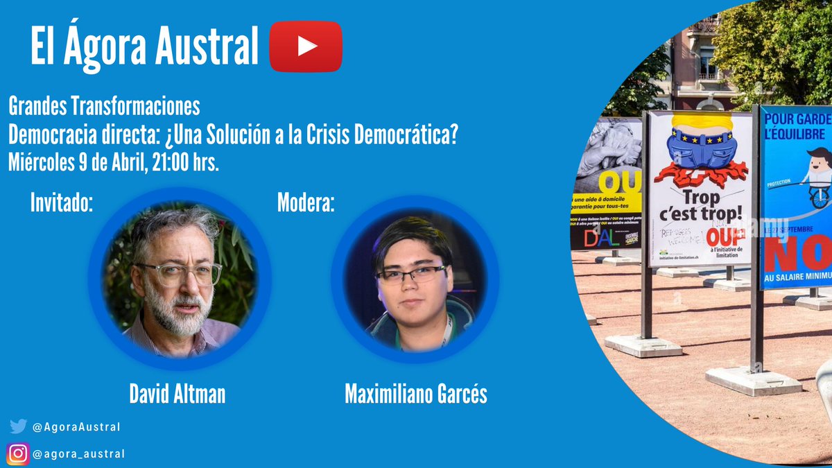 AgoraAustral's tweet photo. Recuerden hoy a las 21 horas una charla magistral con uno de los mayores expertos en Democracia Directa.
No se lo pueden perder. https://t.co/E0si5qg4t6