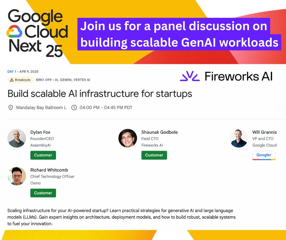 Shaunak Godbole (Field CTO, Fireworks AI) will be speaking at Google Cloud Next 2025 today, alongside tech leaders shaping the future of AI.

If you're scaling infrastructure for your AI-powered startup, don’t miss Shaunak’s session. It will be packed with practical strategies