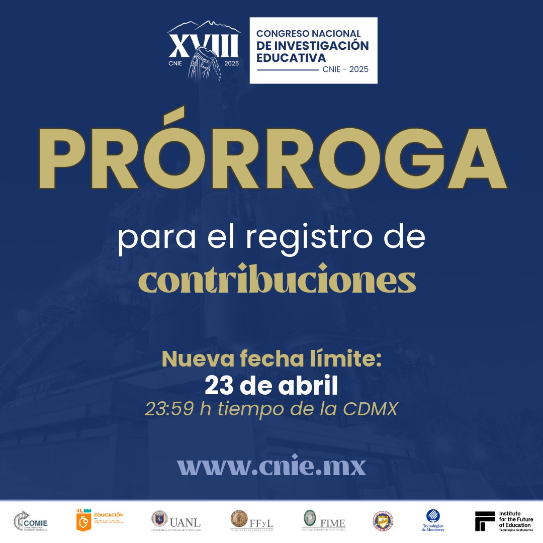 comiemx's tweet image. #RumboAMonterrey | Les informamos que el Comité Científico del #XVIIICNIE resolvió ampliar el plazo para el registro de contribuciones. Les invitamos a continuar con el envío de sus propuestas.
⚠Nueva fecha límite: 23 de abril de 2025⚠️
👉cnie.mx👈