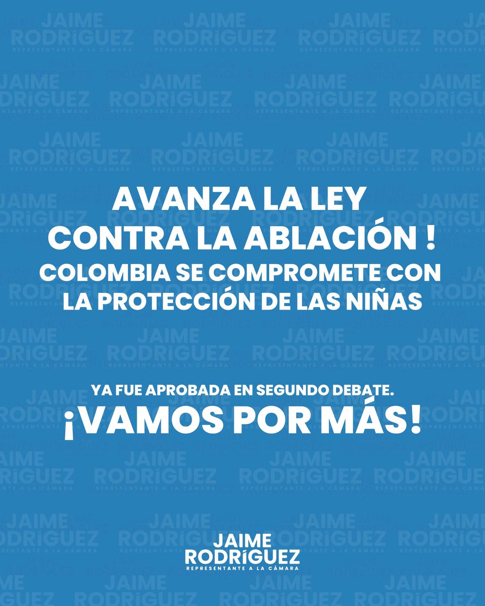 JaimeRCamara's tweet photo. Dimos un paso clave por los derechos de las niñas en Colombia.
Como coautor del proyecto de ley contra la ablación, celebro su aprobación en segundo debate en la Cámara de Representantes.
Avanzamos hacia una legislación que protege, atiende y escucha a las comunidades. https://t.co/m342ScSKej