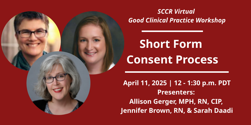 Visit bit.ly/4l4CHTh to register for our next #GoodClinicalPractice Workshop on the #ShortFormConsent process (April 11, 12 p.m.) with Allison Gerger, MPH, RN, CIP, Jennifer Brown, RN, &amp; Sarah Daadi. #ClinicalResearch