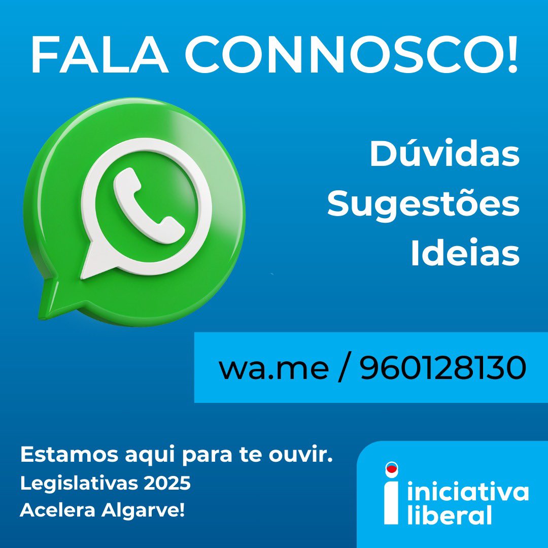 LiberalPortimao's tweet photo. 📣 Já abrimos o nosso canal de Whatsapp 

💬 A Iniciativa Liberal Algarve está agora ainda mais próxima. Fala com a equipa de campanha das Legislativas 2025 — de forma rápida, direta e sem filtros.

👉 Envia já a tua mensagem para: 📲 https://t.co/iMbChTeG89 https://t.co/GYVUqIWso3