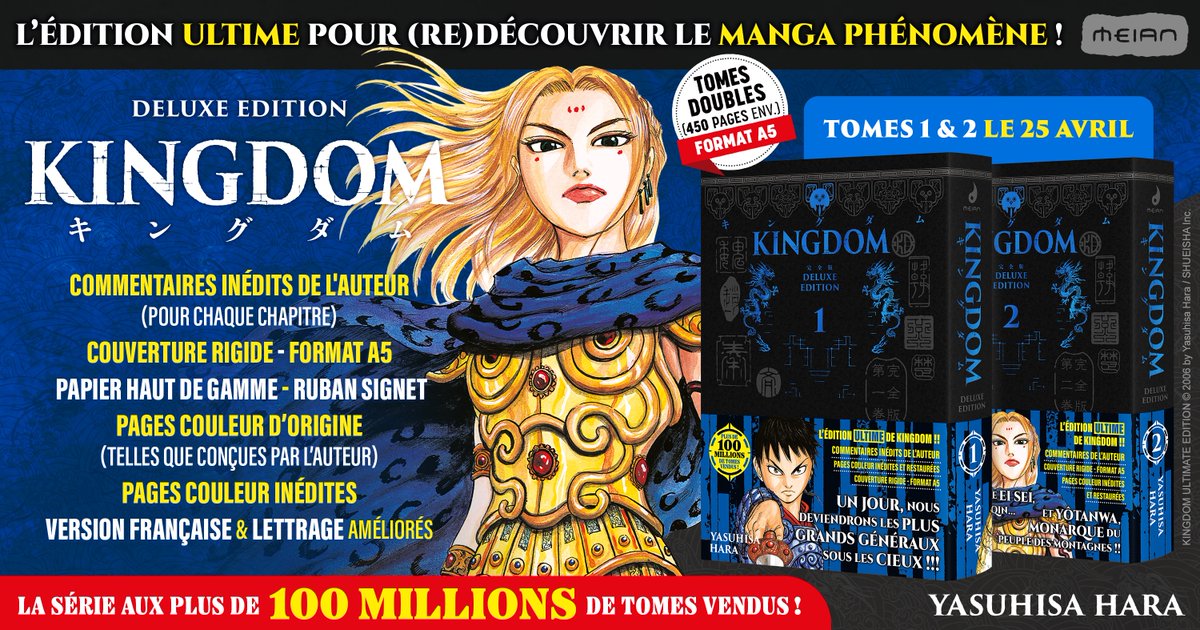 MeianFR's tweet photo. [ANNONCE 🔥]
L'édition DELUXE du phénomène KINGDOM débarque !! ⚔️
Plongez dans l’histoire épique de Shin comme vous ne l'avez jamais vue : grand format, tomes doubles, pages couleur inédites, commentaires de l'auteur…

Une édition prestigieuse pour un manga incontournable aux plus de 100 millions de tomes vendus !! 🐉

🔹KINGDOM - Deluxe Edition • sortie le 25 Avril
— https://t.co/RM4oOv1UXV