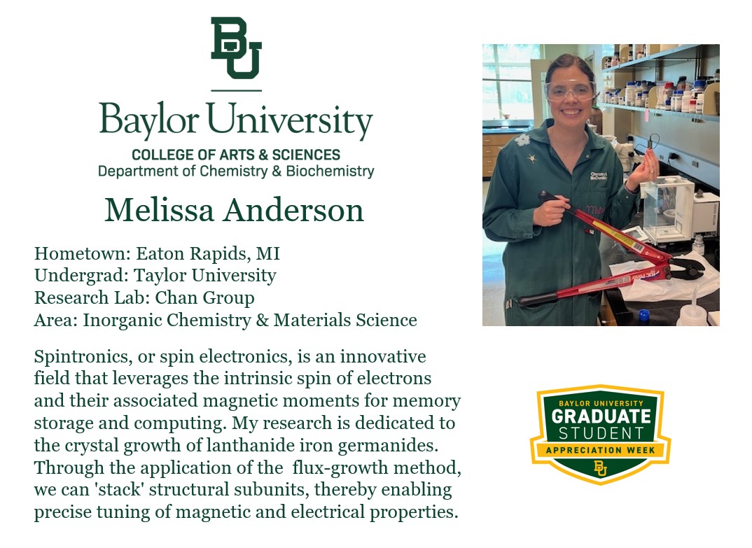Baylor Chemistry (@baylorcbc) on Twitter photo Grad Student Appreciation Week celebrating Melissa Anderson, <a href="/ProfJuliaChan/">Julia Chan</a> Group. Mel is studying spintronics (spin electronics) to leverage the intrinsic spin of electrons & their associated magnetic moments for memory storage & computing. <a href="/baylorgraduate/">Baylor Graduate School</a> Grad Student Appreciation Week celebrating Melissa Anderson, <a href="/ProfJuliaChan/">Julia Chan</a> Group. Mel is studying spintronics (spin electronics) to leverage the intrinsic spin of electrons & their associated magnetic moments for memory storage & computing. <a href="/baylorgraduate/">Baylor Graduate School</a>