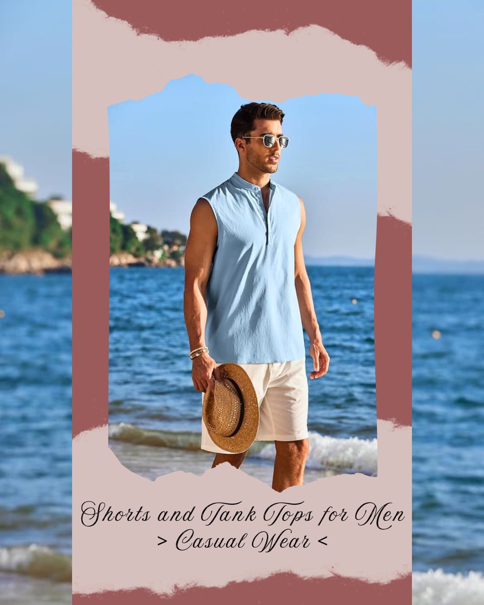 Metunyaa's tweet photo. Outfit No : 28
Shorts and Tank Tops for Men - Casual Wear

Shorts and tank tops are a classic summer combo for men. Breathable, lightweight, and comfortable, they’re perfect for warm weather. Paired with sneakers or sandals. https://t.co/DWclfLwIAm
