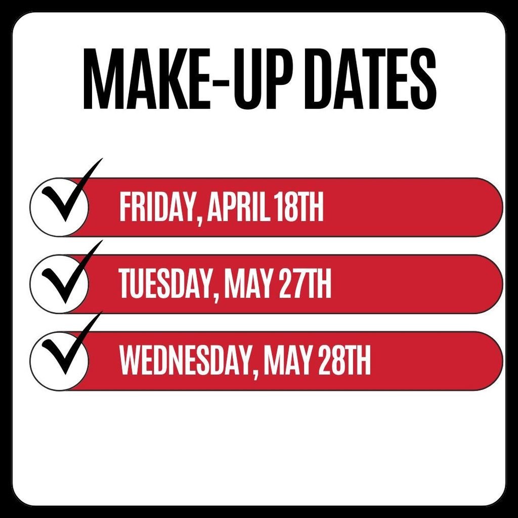 Make-Up Date Reminder:
Due to this semester's school closures, White Hall Schools will be in session on Friday, April 18th,  Tuesday, May 27th, and Wednesday May 28th. We will run a normal bell schedule on each day.