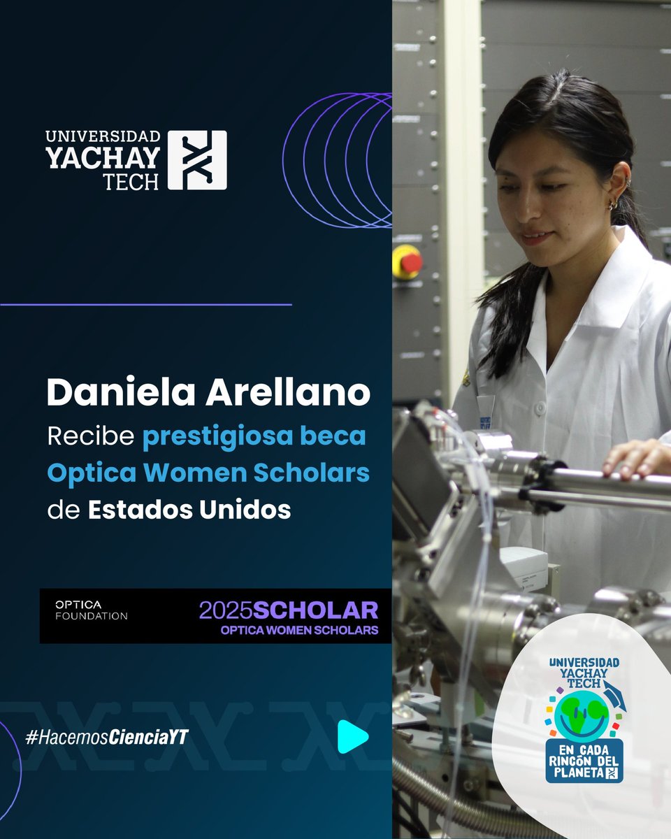 ¡Orgullo Yachay Tech! 

Daniela Arellano, graduada de Yachay Tech, fue seleccionada como becaria del programa Optica Women Scholars por su excelencia en óptica y fotónica. 

Un reconocimiento internacional que impulsa su talento en la ciencia. 

 Nota:

yachaytech.edu.ec/noticia/optica…
