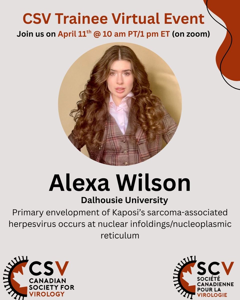 In preparation for the CSV Trainee Virtual Seminar Series on April 11th, we would like to introduce you to the selected speakers. Meet Alexa Wilson, a PhD candidate in Dr. Craig McCormick's lab at Dalhousie University. Tune in at 10 am PT/1 pm ET to learn more about her work!