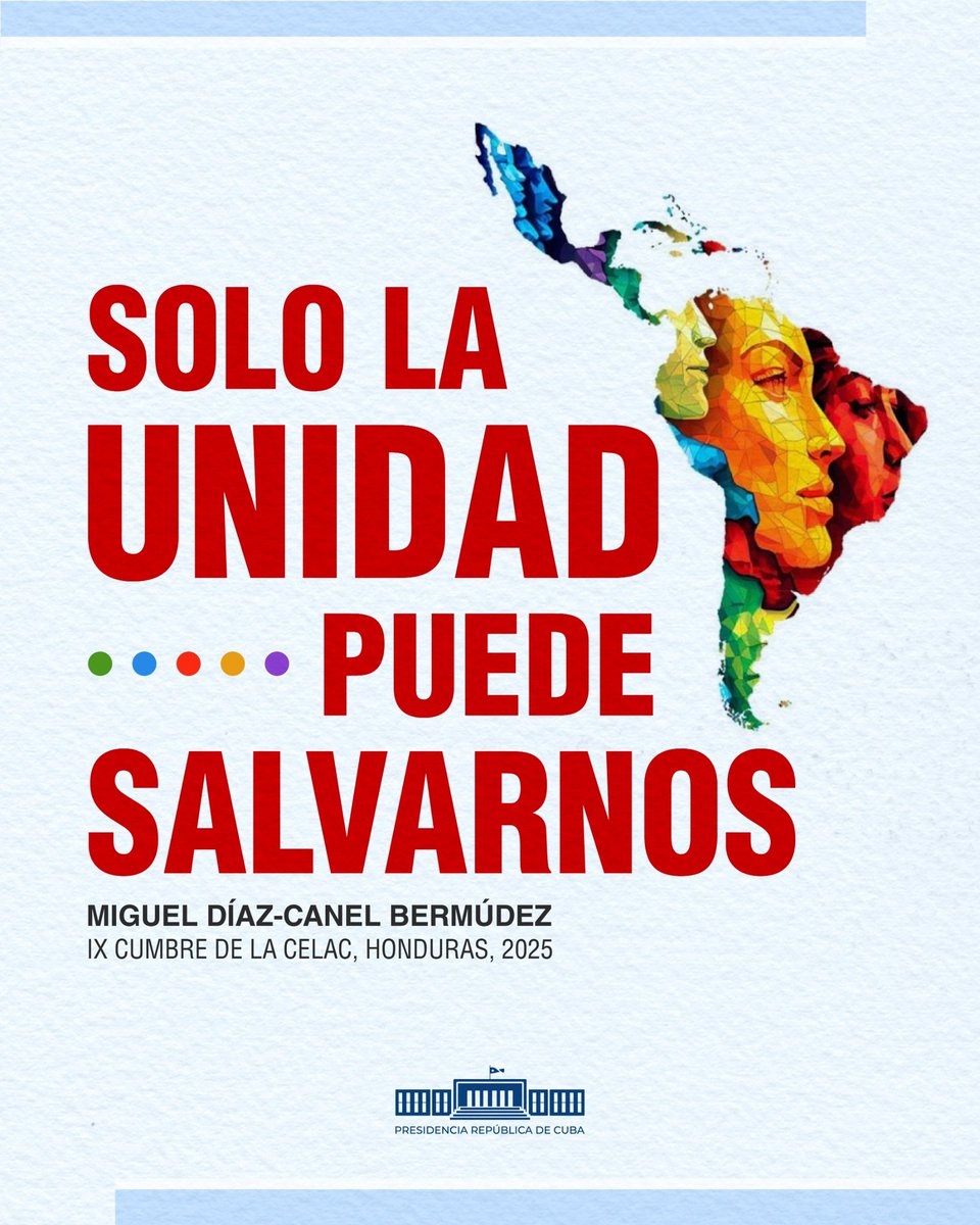 La gravedad de esta hora de amenazas multiplicadas, exige la multiplicación de fuerzas unitarias. Solo la unidad puede salvarnos. 

No demoremos más la integración soñada y peleada, desde Bolívar hasta nuestros días, por los más bravos hijos de Nuestra América.

#CELAC2025