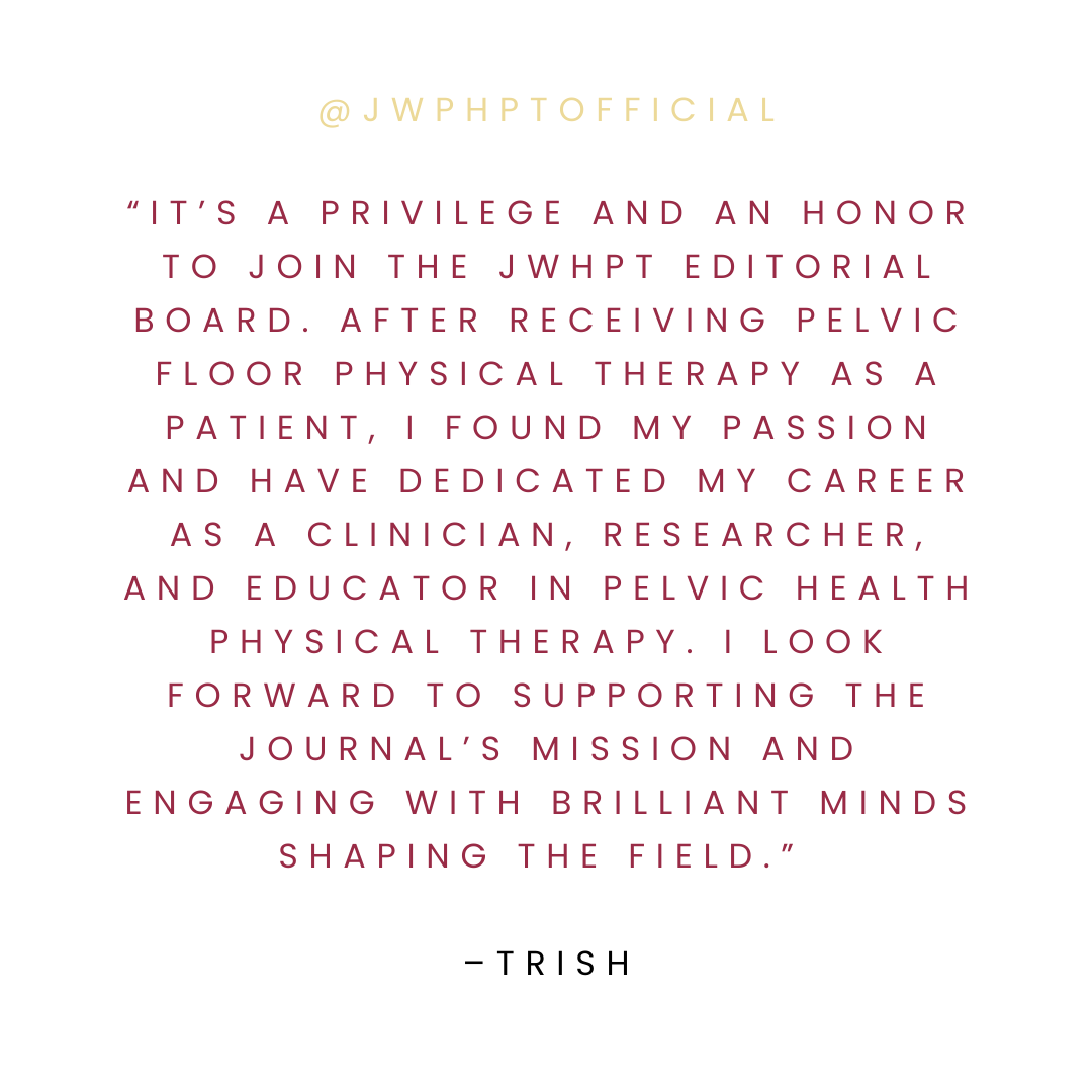 Trish is an Associate Professor in the Department of Physical Therapy at Thomas Jefferson University and brings a rich background in clinical practice, research, and education. Welcome Trish!