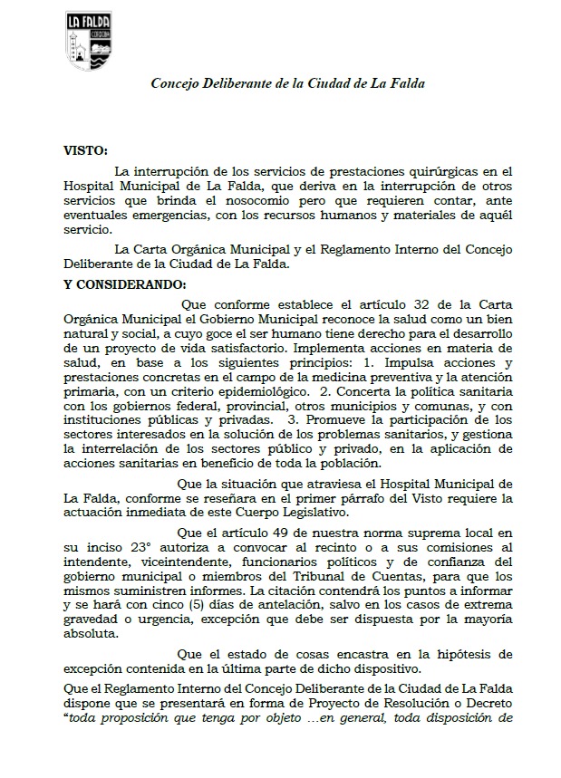 Ante la suspensión del servicio de  cirugía y parto el C.Deliberante de #LaFalda dictó una resolución de emergencia convocando a los funcionarios a cargo de la Cartera de Salud y del Hospital local.