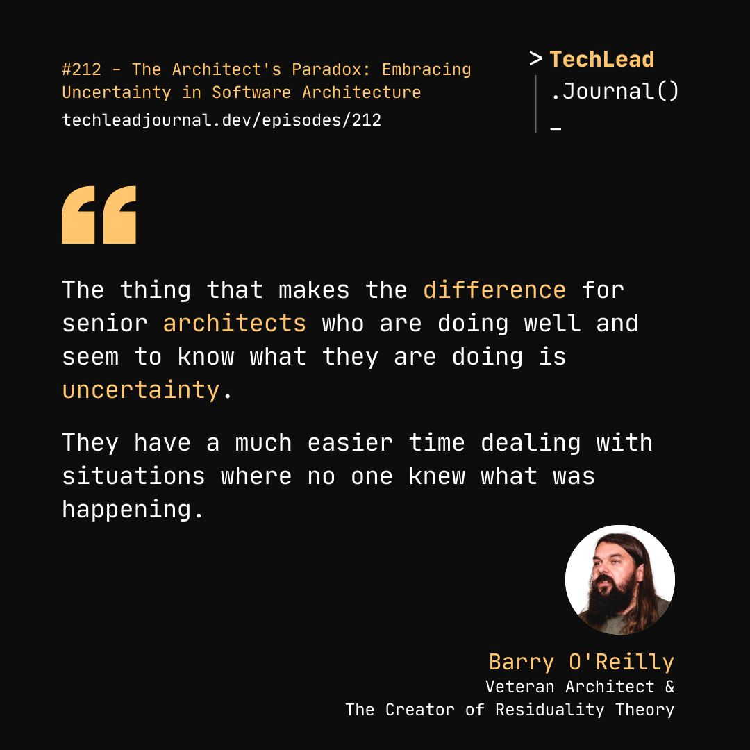 techleadjournal's tweet image. Great senior architects embrace uncertainty.

Hear more from Barry O&apos;Reilly in episode 212.

#architecture #softwarearchitect