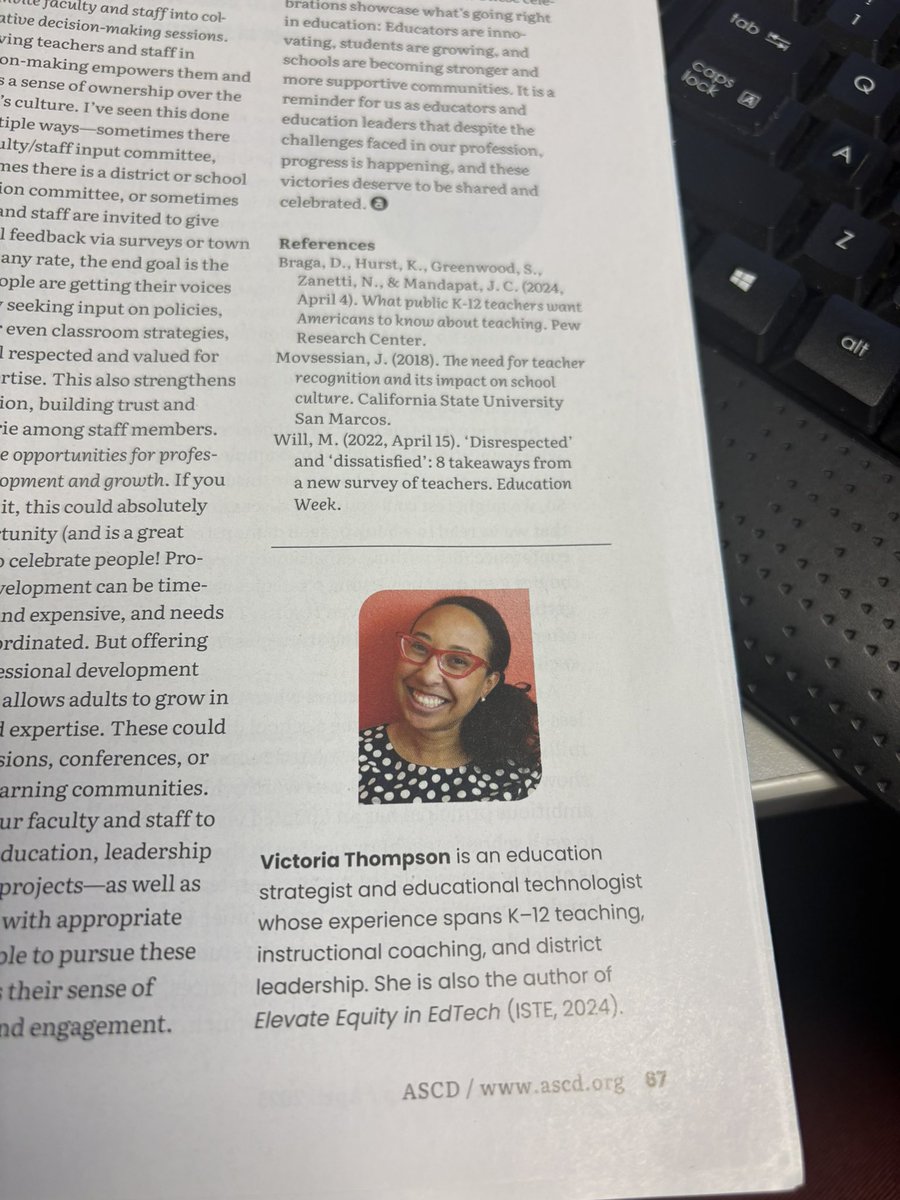 LearningwithKL's tweet image. Today I received my @ASCD EL magazine and as I was scrolling I crossed my dear friend @VictoriaTheTech’s article in this month’s issue. I had such a proud friend moment!! I can’t wait to share this with all my teachers. 💞 #educationalleadership