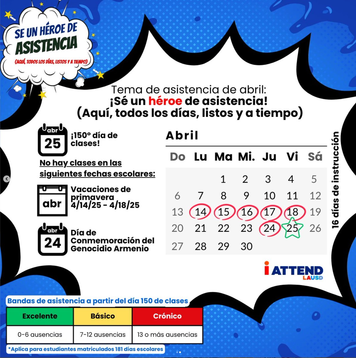 PanoramaCOS's tweet photo. Sé un Superhéroe de la Asistencia (Listo, Puntual y Todos los Días).

Fechas sin clases en abril:
*Vacaciones de primavera: 14/04/2025 - 18/04/2025
*Día de Conmemoración del Genocidio Armenio: 24 de abril de 2025. https://t.co/G1aETFX0HA