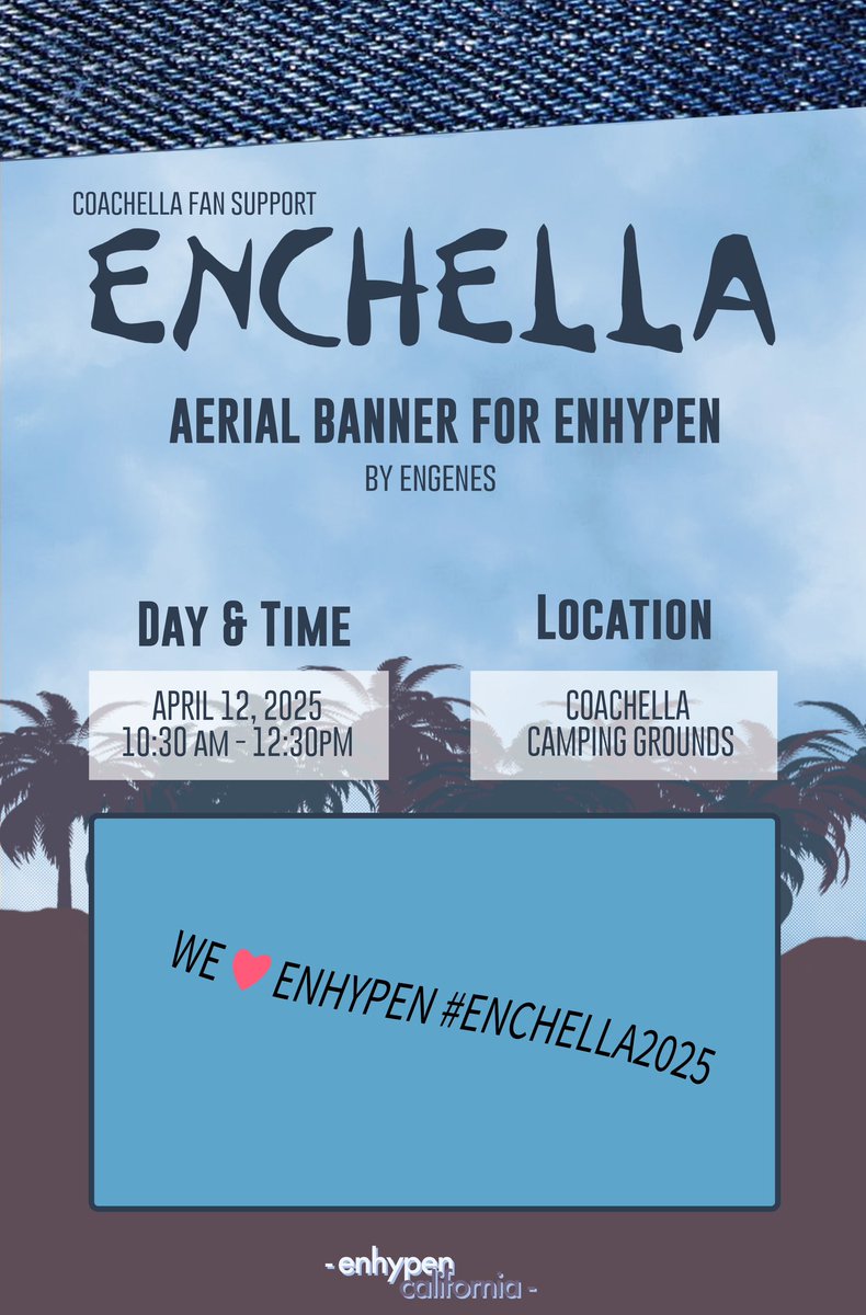 enhypen_cali's tweet photo. Getting a vitamin D? Get yourself a vitamin EN-, too! Start your day by looking up the sky, it'll be worth it! 😉 See you there! 

📍 Coachella Grounds

 ⏰ 10:30 - 12:30
 
#ENCHELLA2025 #ENHYPENinCOACHELLA #ENHYPEN #엔하이픈 @ENHYPEN @ENHYPEN_members https://t.co/sJ4fIMC9ip