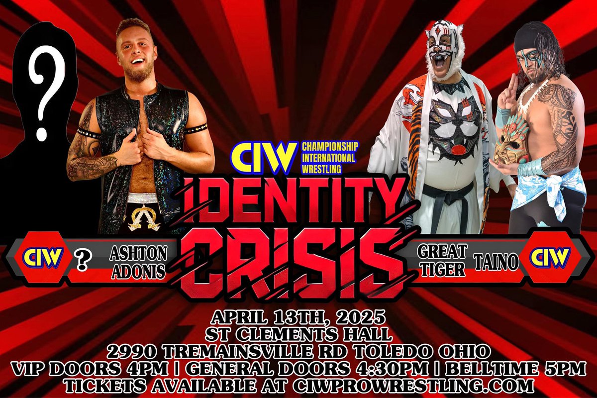 CIWforever's tweet photo. This Saturday, April 13th — Identity Crisis hits St. Clement’s Hall in Toledo, OH! Don’t miss the action. #CIW #ProWrestling #Toledo https://t.co/kX7muwnzoJ