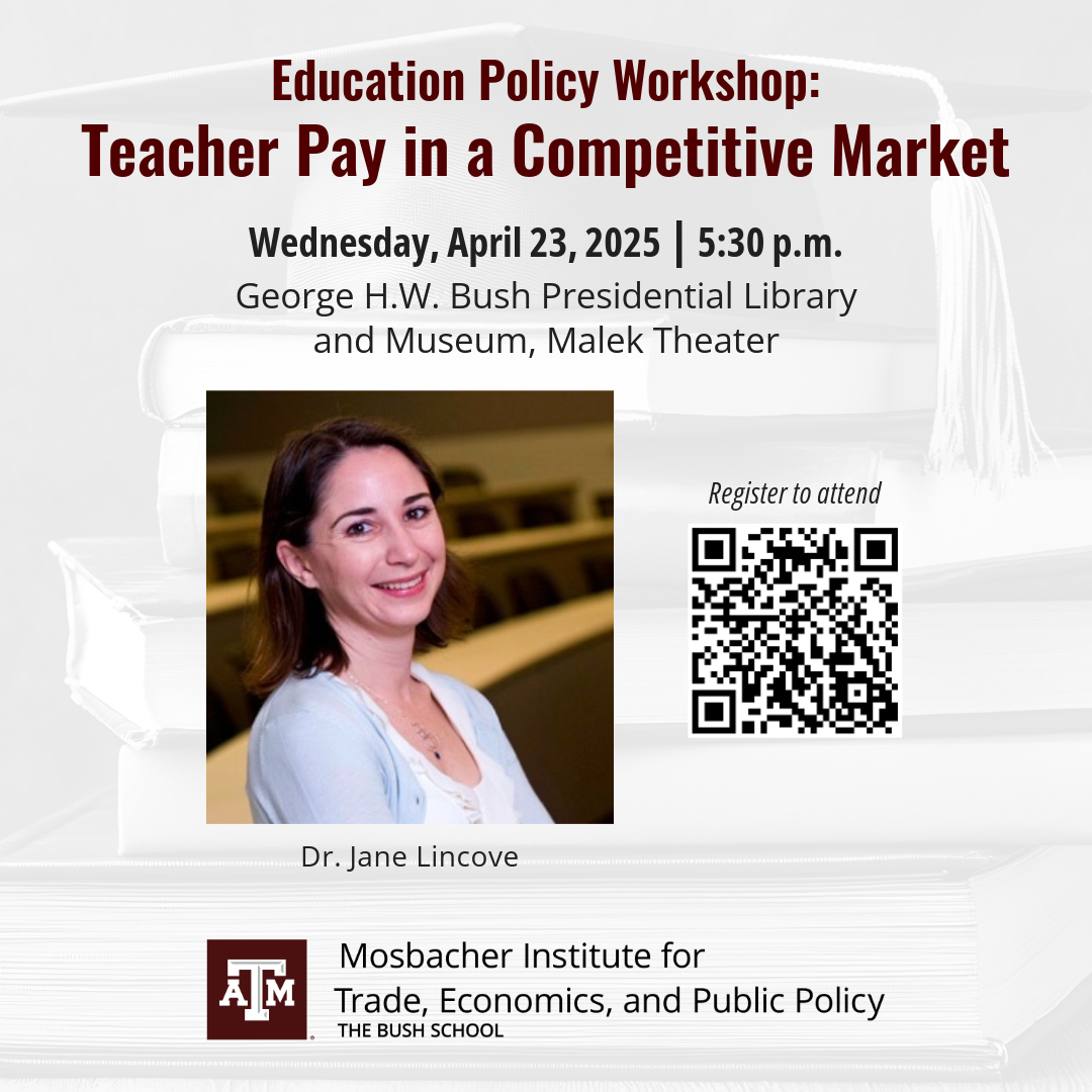 Please join the Mosbacher Institute for an Education Policy Workshop featuring Dr. Jane Arnold Lincove from the University of Maryland, Baltimore County, who will speak about her research and policy implications.

RSVP here to attend: bit.ly/3Ejg3pR
