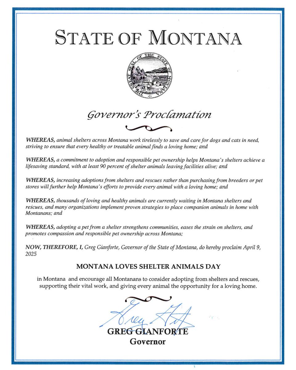 Wooohoooo Montana!!

Gov. Greg Gianforte has proclaimed today, April 9, 2025 Montana Loves Shelter Animals Day.
