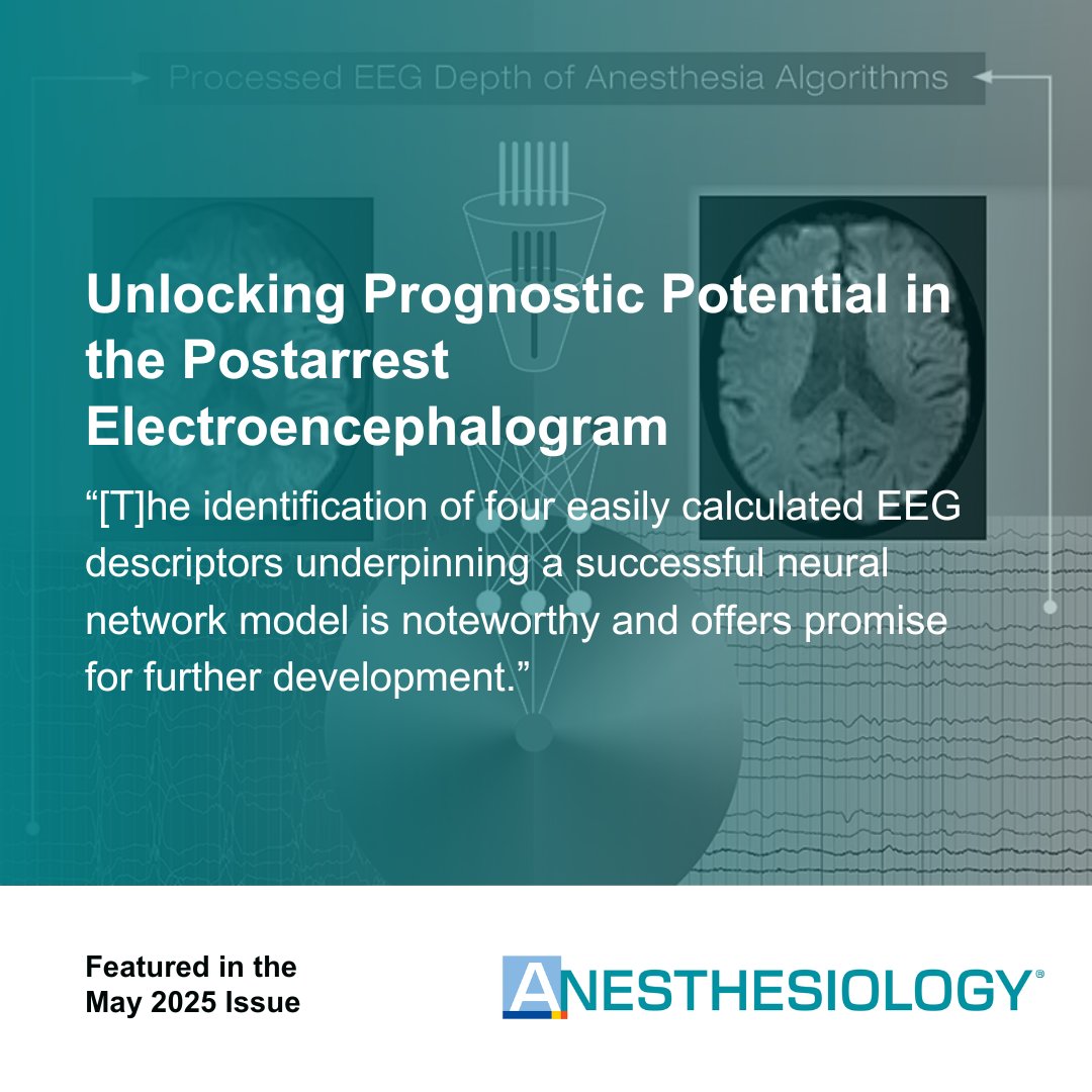 _Anesthesiology's tweet photo. Schuller et al. discuss the prognostic potential in post-cardiac arrest EEG in an editorial accompanying the May 2025 cover study. Read more: https://t.co/vC7OAQFRvY https://t.co/r5NQU2U8Ha
