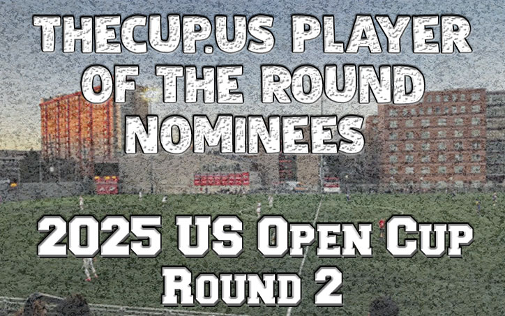 The 110th edition of the Lamar Hunt US Open Cup had a thrilling Second Round last week. There were a number of impressive individual performances over the 16 games. But which player deserves to be TheCup's Player of the Round?

Story by Grace Ott &amp; nominees below ⏬