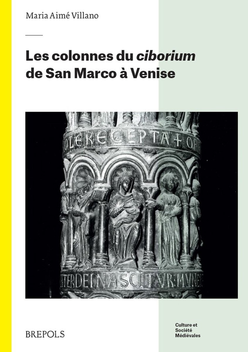 MedievalUpdates's tweet photo. Maria Aimé Villano, Les colonnes du ciborium de San Marco à Venise (@Brepols, April 2025)
https://t.co/k5KeJ6alJS
https://t.co/jA20oP7JZB
#medievaltwitter #medievalstudies #medievalart https://t.co/1S8Ln2ts1G