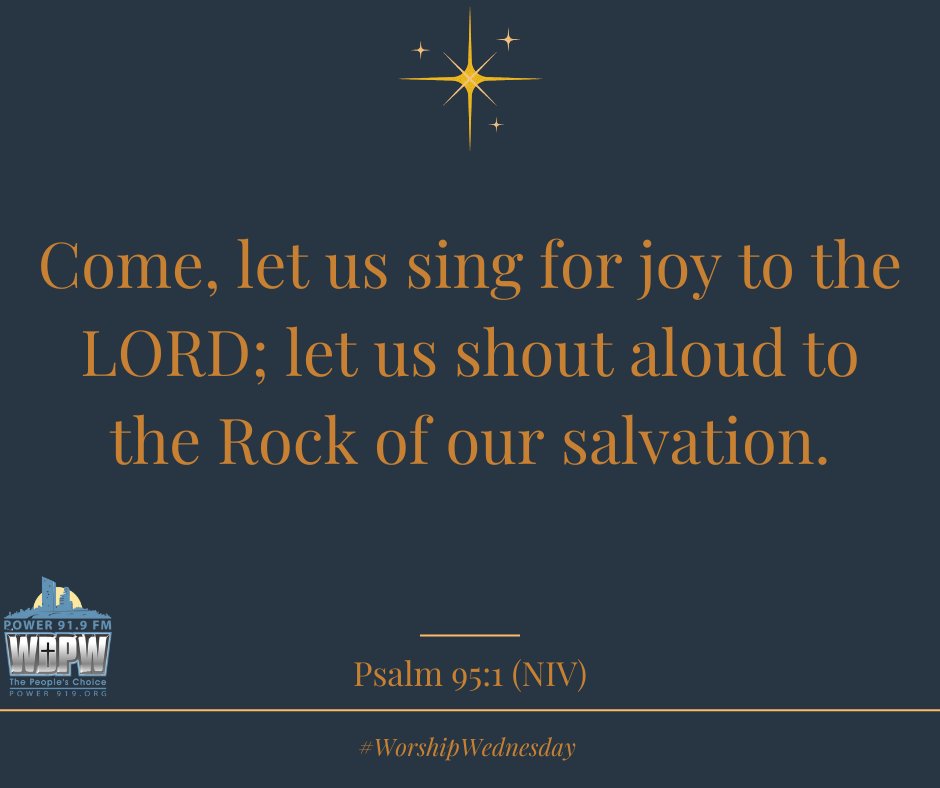 Power919WDPW's tweet photo. Embrace the joy of worship as we lift our voices to the Rock of our salvation. Let the music of your heart sing this #worshipwednesday! 🙌

#power919 #gospelmusicradio #scripture https://t.co/kdu6b3T5sf