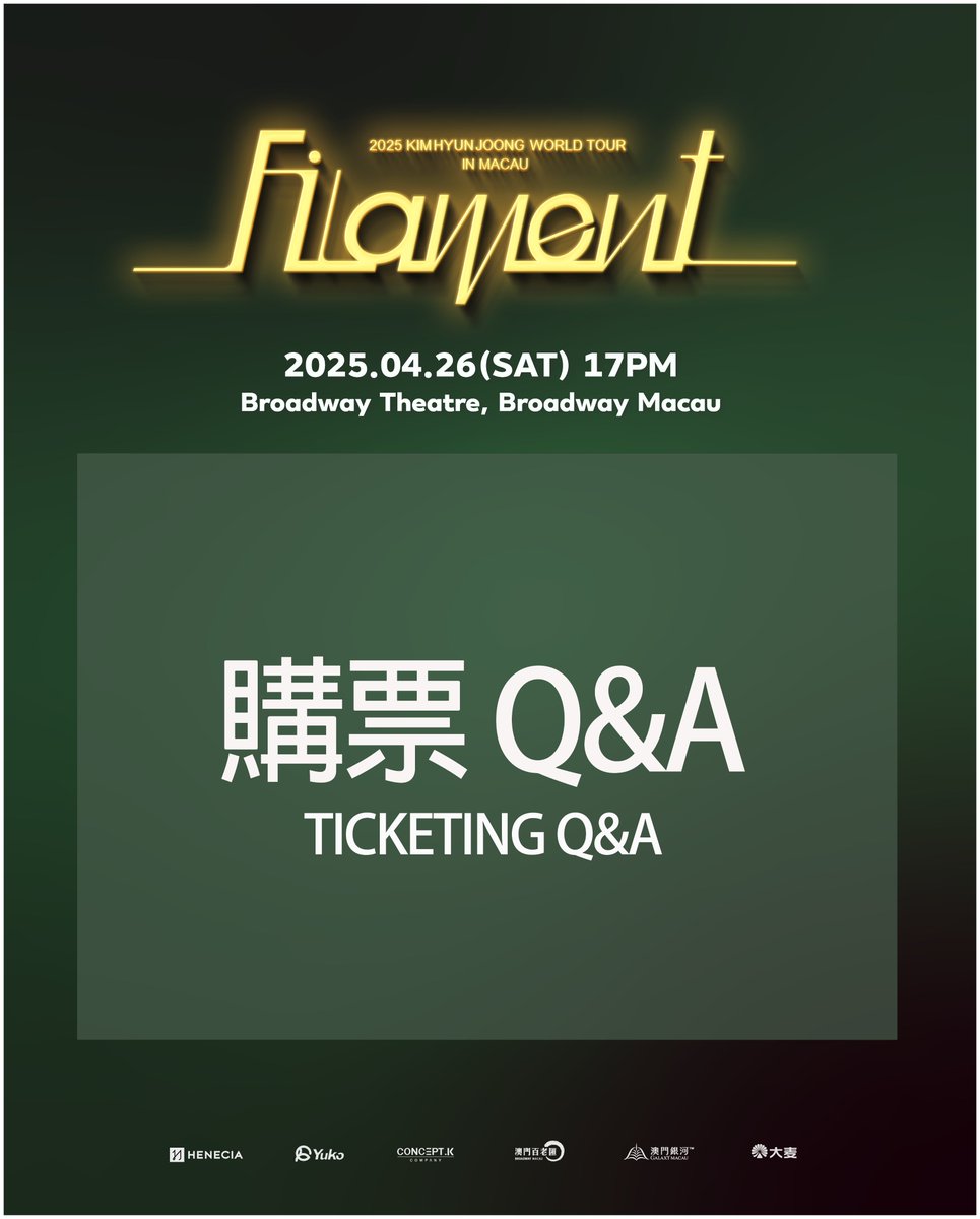 yukomac_'s tweet photo. 💡2025 KIMHYUNJOONG WORLD TOUR <Filament> IN MACAU👽TICKETING Q&amp;A💚

👉 DETAILS ON 
INS：@yuko_culture
WEIBO：@旭禾yuko_culture https://t.co/MKbWVosGcm