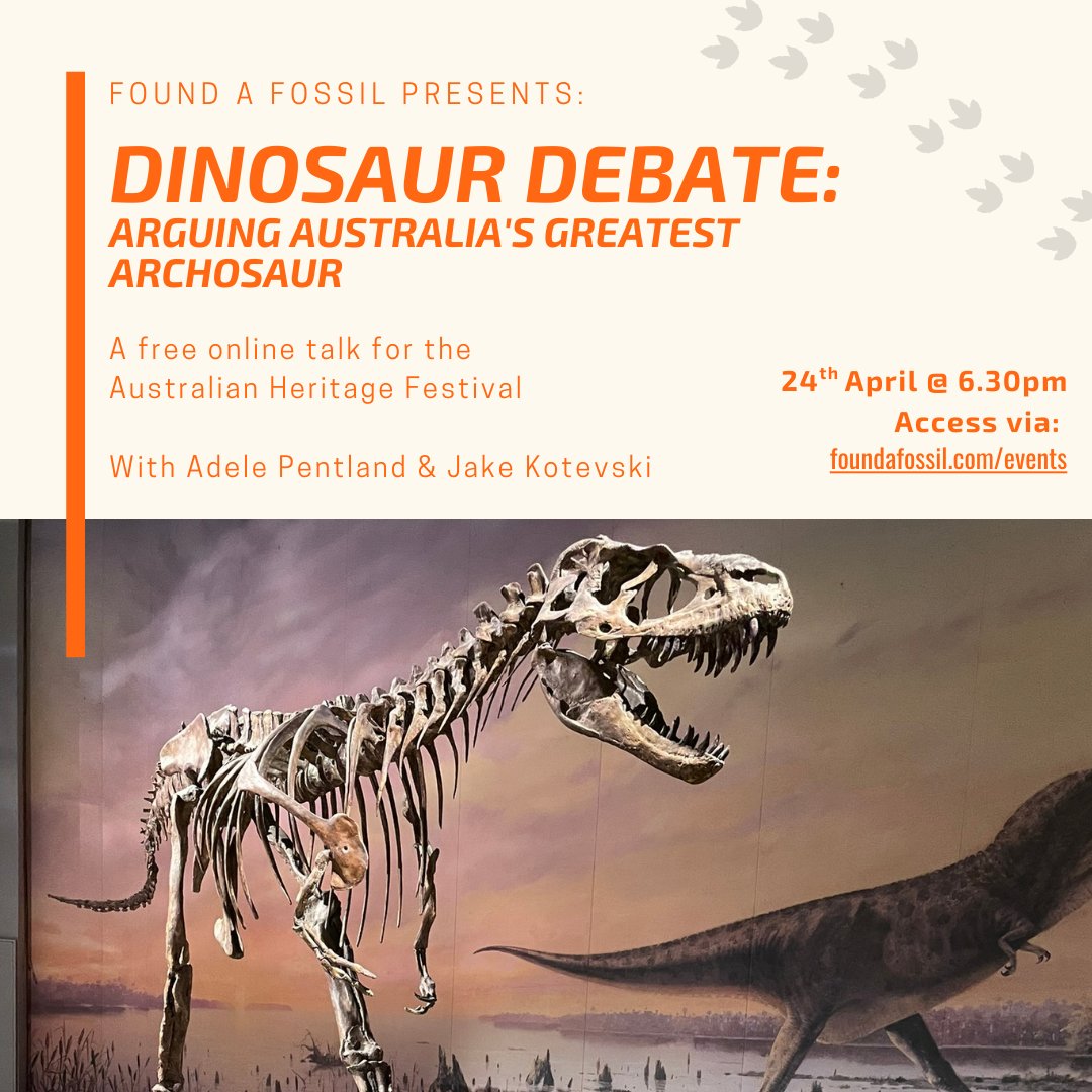 G'day folks  I've got some online talks lined up this coming month for Australian heritage festival  I'll be speaking with Adele Pentland and Sally Hurst in three online talks - where we've dug, palaeontology questions, and why Australovenator is the best Australian archosaur